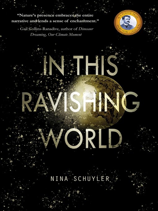 Title details for In This Ravishing World by Nina Schuyler - Available